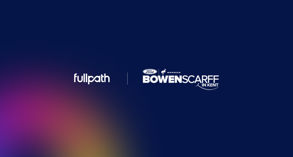 How Fullpath Activated Bowen Scarff Ford’s Data to Elevate their Marketing Efforts  